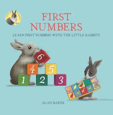 Primele numere ale iepurașilor mici: Învață primele numere cu iepurașii mici - Little Rabbits' First Numbers: Learn First Numbers with the Little Rabbits