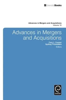 Avansuri în domeniul fuziunilor și achizițiilor - Advances in Mergers and Acquisitions