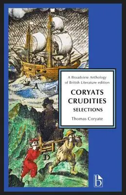 Coryats Crudities: Selecții - Coryats Crudities: Selections