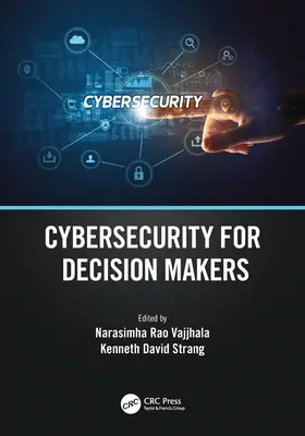 Securitatea cibernetică pentru factorii de decizie - Cybersecurity for Decision Makers