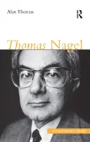 Thomas Nagel (Thomas Alan (Autor decedat în așteptarea documentelor SF 01793885 15/06/2021)) - Thomas Nagel (Thomas Alan (Author passed away  waiting for documentation SF 01793885 15/06/2021))