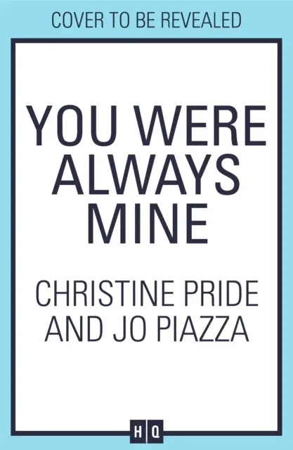 Întotdeauna ai fost a mea - You Were Always Mine