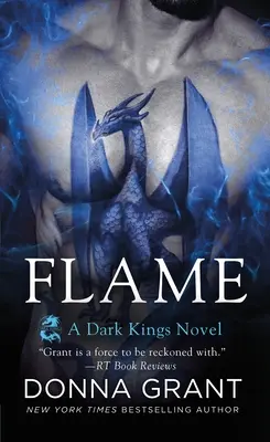 Flame - Un roman al regilor întunecați - Flame - A Dark Kings Novel