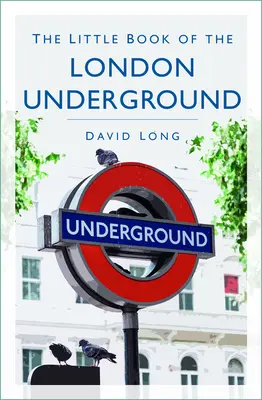 Mica carte a metroului londonez - The Little Book of the London Underground