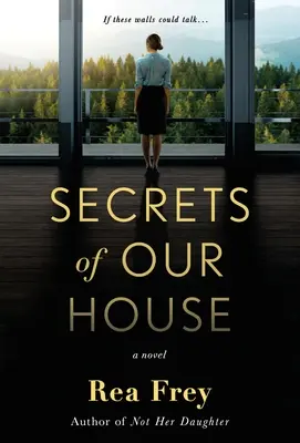 Secretele casei noastre - Secrets of Our House