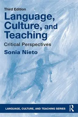 Limbă, cultură și predare: perspective critice - Language, Culture, and Teaching: Critical Perspectives