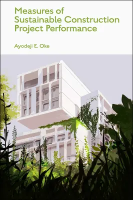 Măsuri de performanță a proiectelor de construcții durabile - Measures of Sustainable Construction Projects Performance