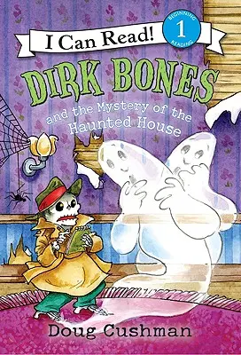 Dirk Bones și misterul casei bântuite (Dirk Bones and the Mystery of the Haunted House) - Dirk Bones and the Mystery of the Haunted House