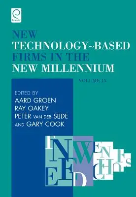 Noile întreprinderi bazate pe tehnologie în noul mileniu: Opțiuni strategice și educaționale - New Technology-Based Firms in the New Millennium: Strategic and Educational Options