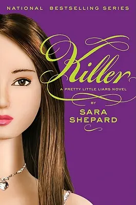 Pretty Little Liars #6: Ucigașul - Pretty Little Liars #6: Killer