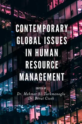 Probleme globale contemporane în managementul resurselor umane - Contemporary Global Issues in Human Resource Management