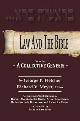 Legea și Biblia: O geneză colectivă - Law And The Bible: A Collective Genesis