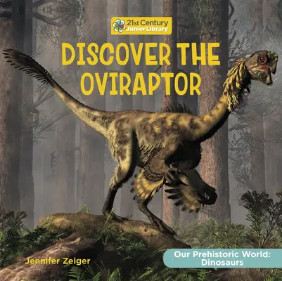 Descoperă Oviraptorul - Discover the Oviraptor