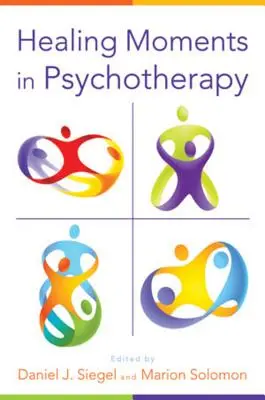 Momente de vindecare în psihoterapie - Healing Moments in Psychotherapy