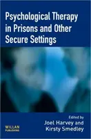 Terapia psihologică în închisori și în alte contexte - Psychological Therapy in Prisons and Other Settings