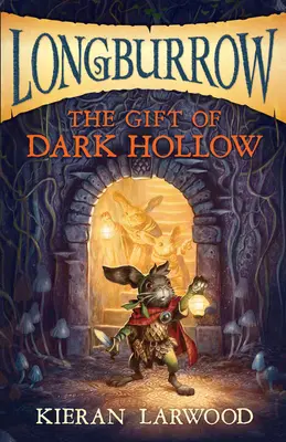 Darul lui Dark Hollow - The Gift of Dark Hollow
