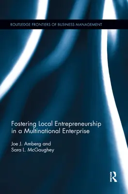 Promovarea antreprenoriatului local într-o întreprindere multinațională - Fostering Local Entrepreneurship in a Multinational Enterprise