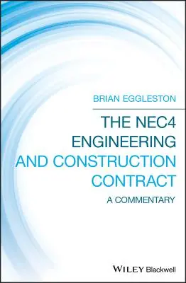 Contractul de inginerie și construcții Nec4: un comentariu - The Nec4 Engineering and Construction Contract: A Commentary