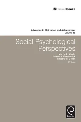 Perspective psihologice sociale - Social Psychological Perspectives