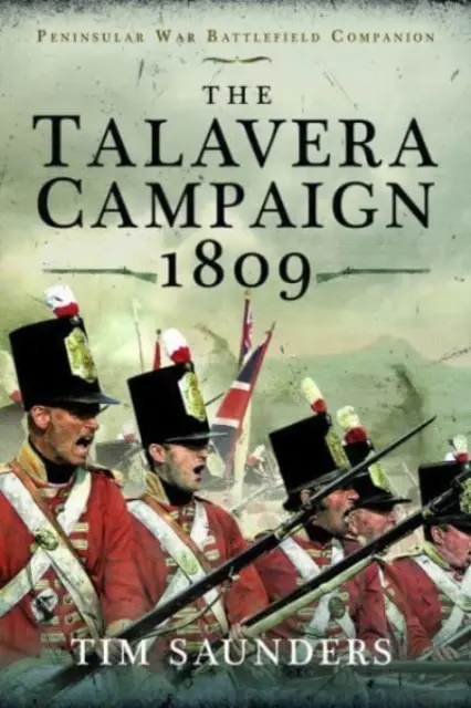Campania Talavera 1809 - The Talavera Campaign 1809