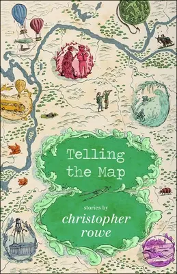 Telling the Map: Povestiri - Telling the Map: Stories