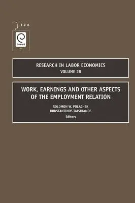 Munca, câștigurile și alte aspecte ale relației de muncă - Work, Earnings and Other Aspects of the Employment Relation