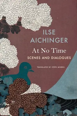 La niciun moment: Scene și dialoguri - At No Time: Scenes and Dialogues