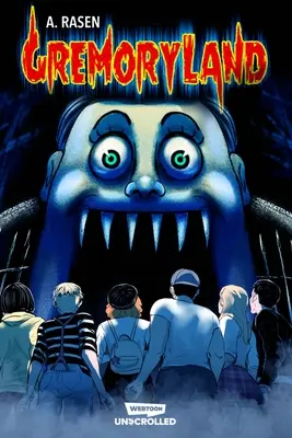 Gremoryland volumul unu: Un roman grafic Webtoon Unscrolled - Gremoryland Volume One: A Webtoon Unscrolled Graphic Novel