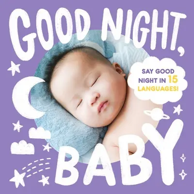 Noapte bună, bebelușule - Good Night, Baby