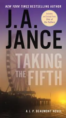 Taking the Fifth: Un roman J.P. Beaumont - Taking the Fifth: A J.P. Beaumont Novel