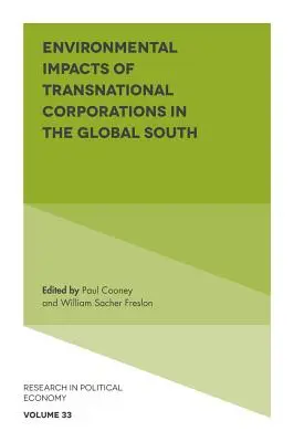 Impactul asupra mediului al corporațiilor transnaționale din sudul global - Environmental Impacts of Transnational Corporations in the Global South