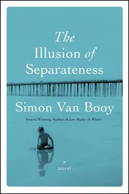 Iluzia separării (The Illusion of Separateness) - The Illusion of Separateness