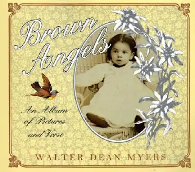 Brown Angels: Un album de imagini și versuri - Brown Angels: An Album of Pictures and Verse
