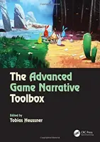 Cutia cu instrumente avansate pentru narațiunea jocurilor - The Advanced Game Narrative Toolbox