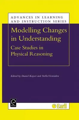 Modelarea schimbărilor în înțelegere: Studii de caz în raționamentul fizic - Modelling Changes in Understanding: Case Studies in Physical Reasoning