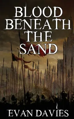 Blood Beneath the Sand (Sânge sub nisip) - Blood Beneath the Sand