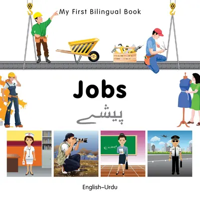 Prima mea carte bilingvă-Jobs (engleză-Urdu) - My First Bilingual Book-Jobs (English-Urdu)