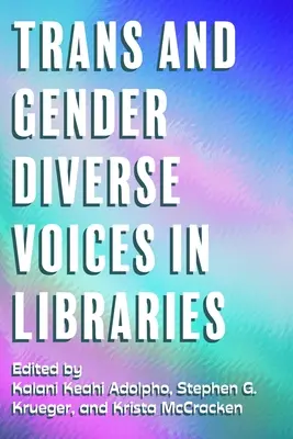 Voci trans și de gen divers în biblioteci - Trans and Gender Diverse Voices in Libraries