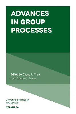 Avansuri în procesele de grup - Advances in Group Processes