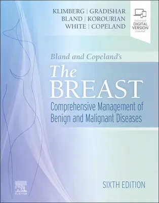 Bland și Copeland's the Breast: Comprehensive Management of Benign and Malignant Diseases - Bland and Copeland's the Breast: Comprehensive Management of Benign and Malignant Diseases