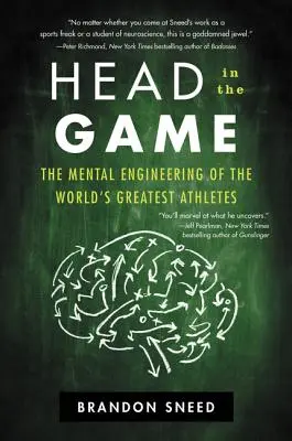 Head in the Game: Ingineria mentală a celor mai mari atleți ai lumii - Head in the Game: The Mental Engineering of the World's Greatest Athletes