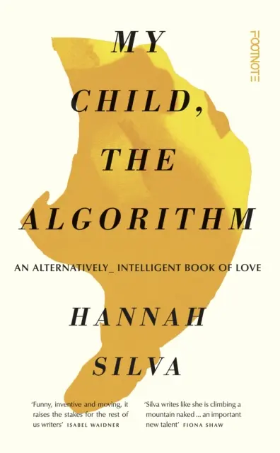 Copilul meu, algoritmul - O carte de dragoste alternativ inteligentă - My Child, the Algorithm - An alternatively intelligent book of love