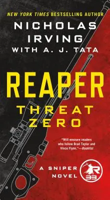 Reaper: Amenințarea Zero: Un roman cu lunetiști - Reaper: Threat Zero: A Sniper Novel