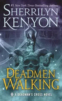 Deadmen Walking: Un roman Deadman's Cross - Deadmen Walking: A Deadman's Cross Novel