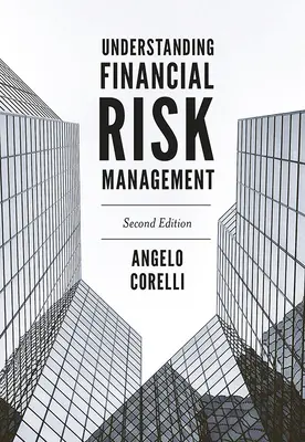 Înțelegerea gestionării riscurilor financiare - Understanding Financial Risk Management