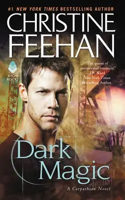 Magie întunecată: Un roman din Carpați - Dark Magic: A Carpathian Novel