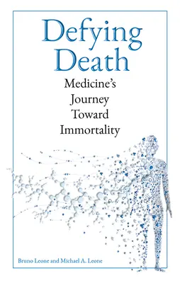 Sfidarea morții: Călătoria medicinii către nemurire - Defying Death: Medicine's Journey Toward Immortality