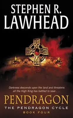 Pendragon: Cartea a patra din ciclul Pendragon - Pendragon: Book Four of the Pendragon Cycle