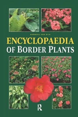 Enciclopedia plantelor de frontieră - Encyclopedia of Border Plants