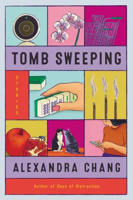 Tomb Sweeping: Povestiri - Tomb Sweeping: Stories